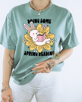 Doing some Spring Reading - TShirt *YOU PICK COLOR*