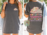 Money Can't Buy Happiness but It can Buy Books - TShirt  *YOU PICK COLOR*