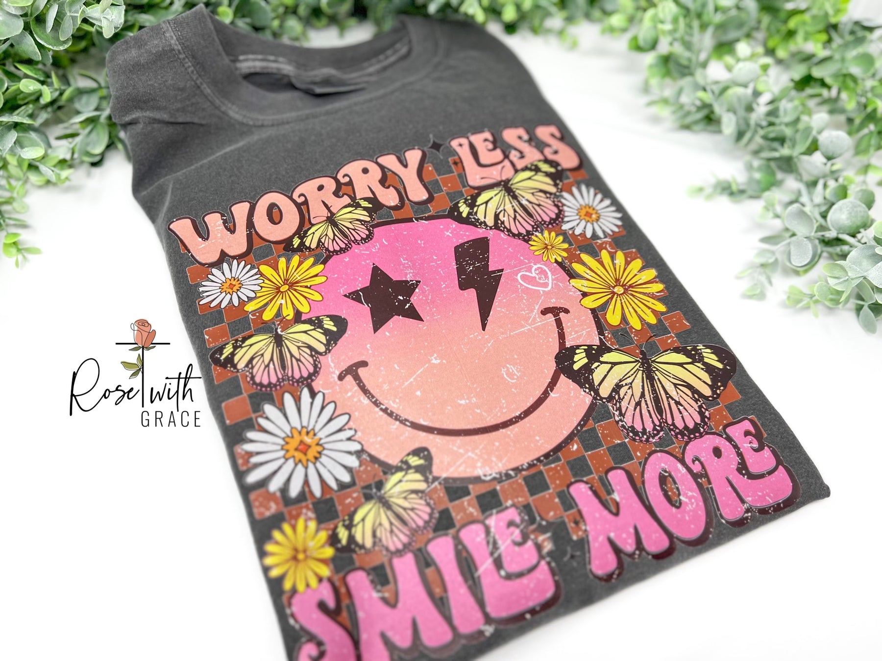 Worry Less Smile More Comfort Colors T-Shirt Rose with Grace LLC