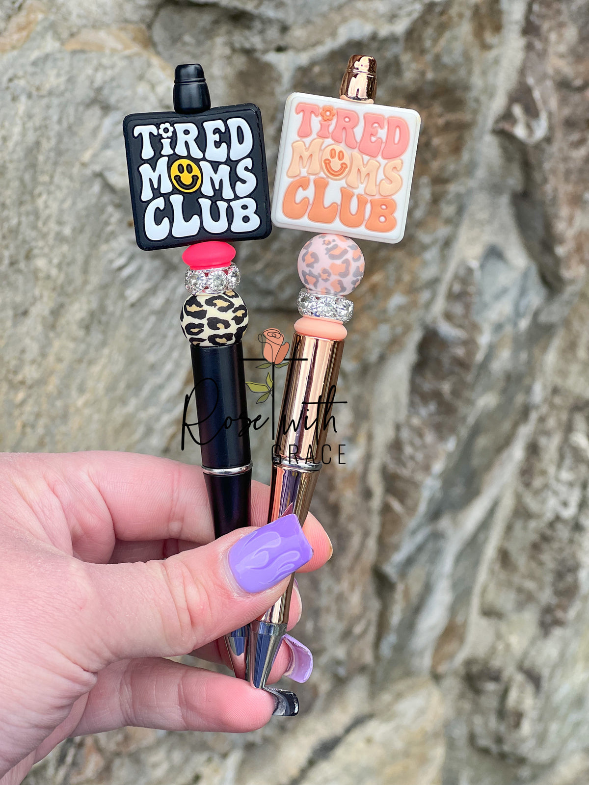 Tired Moms Club Pens Rose with Grace LLC