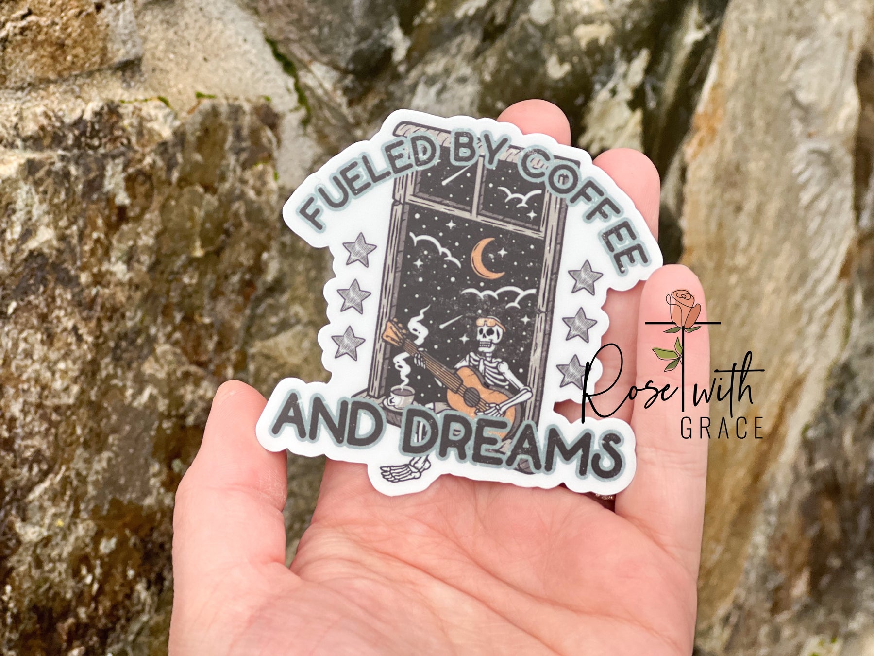 Fueled by Coffee & Dreams Sticker Rose with Grace LLC