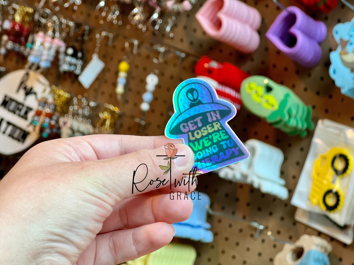 HOLOGRAPHIC GET IN LOSERS STICKER (small) Rose with Grace LLC