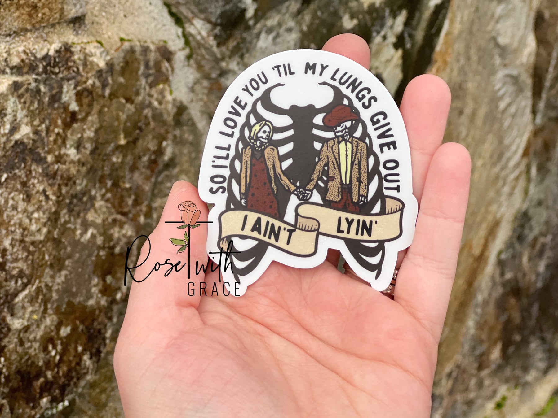 'Til my Lungs Give Out Sticker Rose with Grace LLC