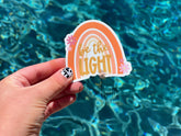 BE THE LIGHT (LARGE)- STICKER Rose with Grace LLC